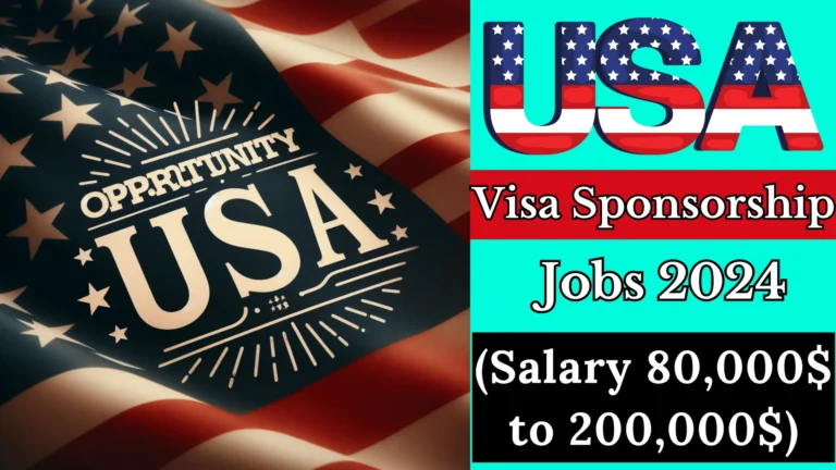 $97,000 U.S Visa Sponsorship Opportunities in 2024/2025 – Apply Now